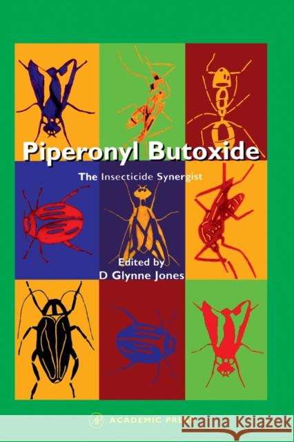 Piperonyl Butoxide Denys Glynne Jones Glynne D. Jones Denys Glynn 9780122869754 Academic Press - książka