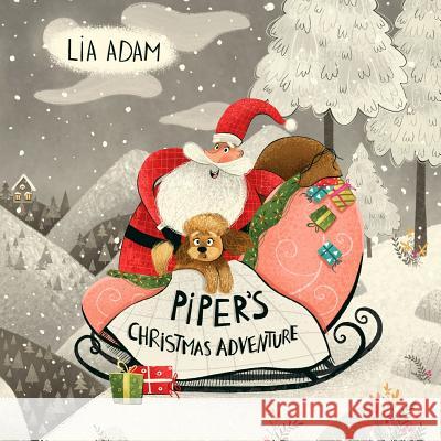 Piper's Christmas Adventure Anastasia Belik Lia Adam 9781790707782 Independently Published - książka