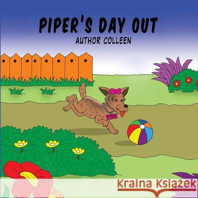 Piper's Day Out Colleen                                  Daan Yahya Maria Mnazir 9780998205106 DCM Publishing - książka