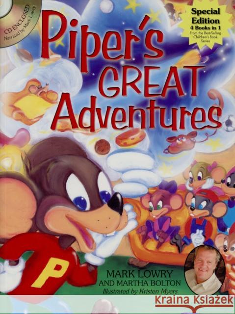 Piper's Great Adventures [With CD] Lowry, Mark 9781582294742 Howard Publishing Company - książka