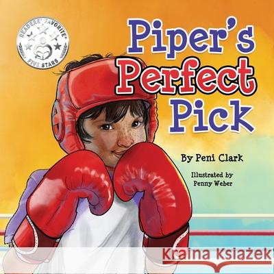 Piper's Perfect Pick Peni Clark, Penny Weber 9798988820987 Unstoppable Stories Publishing - książka