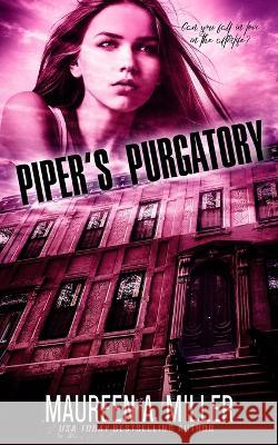 Piper's Purgatory Maureen A Miller   9798437161883 Independently Published - książka