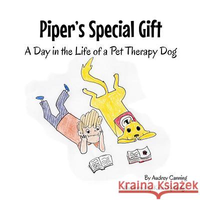 Piper's Special Gift Audrey Canning 9781365542831 Lulu.com - książka