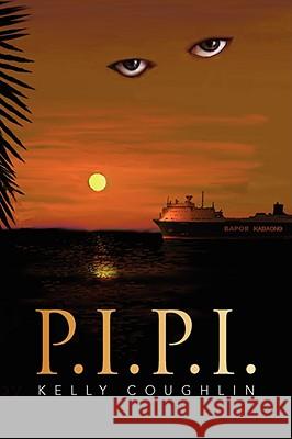 P.I.P.I. Kelly Coughlin 9781436300223 XLIBRIS CORPORATION - książka