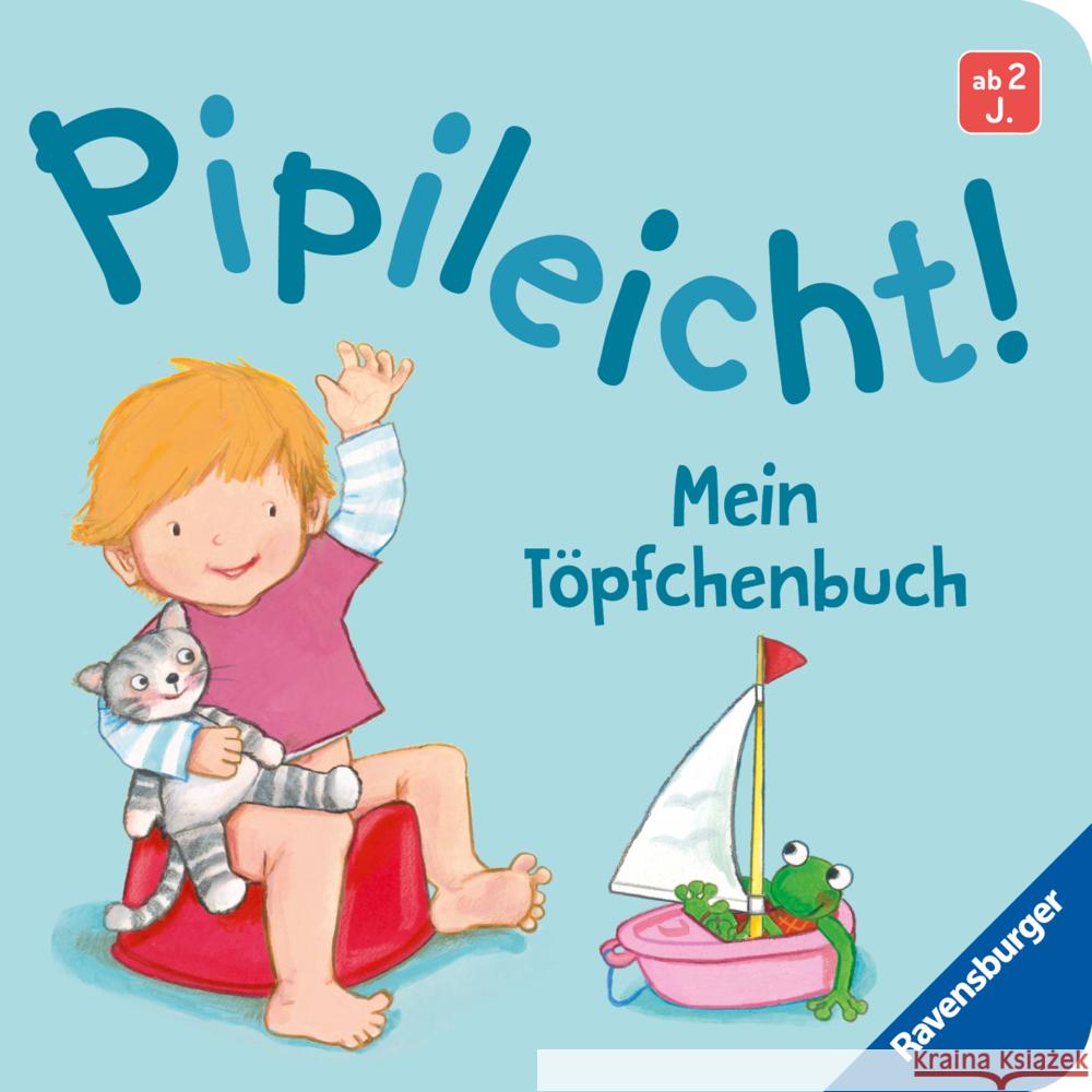 Pipileicht! Mein Töpfchenbuch Schwarz, Regina 9783473422012 Ravensburger Verlag - książka