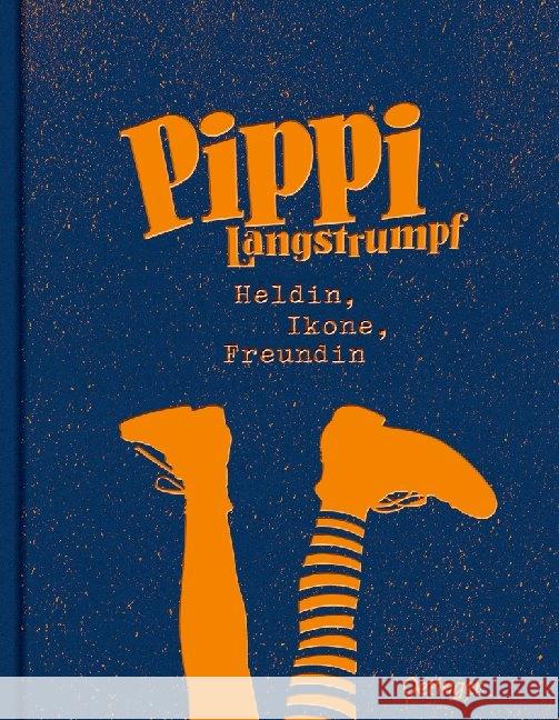 Pippi Langstrumpf : Heldin, Ikone, Freundin Lindgren, Astrid; Andersson, Linda 9783789113451 Oetinger - książka