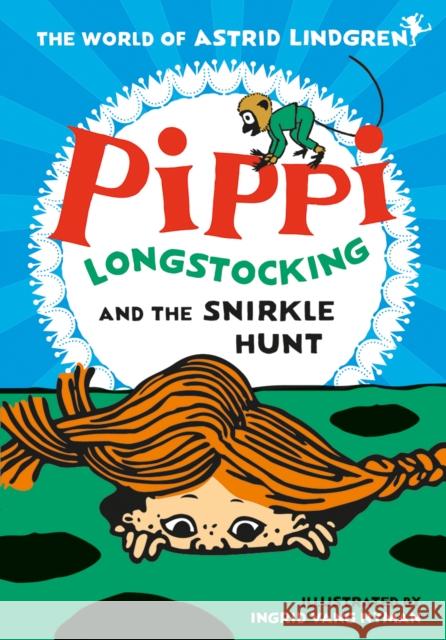Pippi Longstocking and the Snirkle Hunt Astrid Lindgren Ingrid Nyman  9780192772435 Oxford University Press - książka