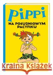 Pippi na Południowym Pacyfiku Astrid Lindgren, Teresa Chłapowska, Ingrid Vang-N 9788310137630 Nasza Księgarnia - książka