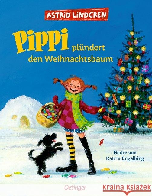 Pippi plündert den Weihnachtsbaum : Bilderbuch Lindgren, Astrid 9783789112096 Oetinger - książka