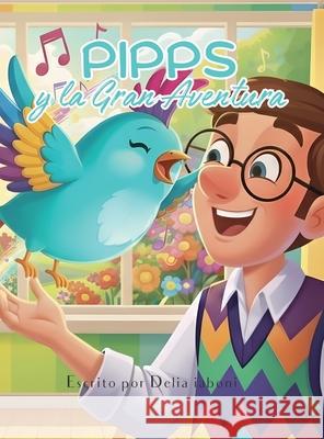Pipps Delia Iaboni Pablo G 9781069942319 Delia Iaboni - książka