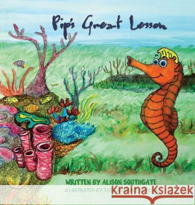 Pip's Great Lesson Alison Southgate 9781498471602 Xulon Press - książka