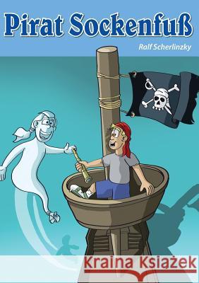 Pirat Sockenfuß Ralf Scherlinzky 9783842343153 Books on Demand - książka