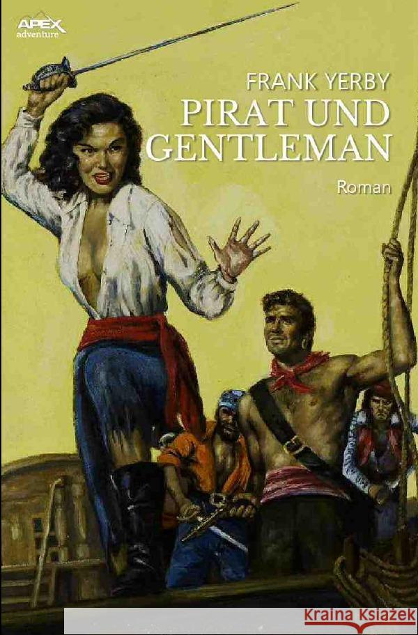 PIRAT UND GENTLEMAN Yerby, Frank 9783753144412 epubli - książka