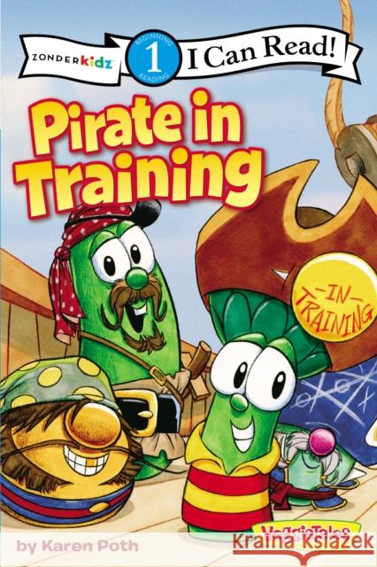Pirate in Training: Level 1 Poth, Karen 9780310732075 Zondervan - książka
