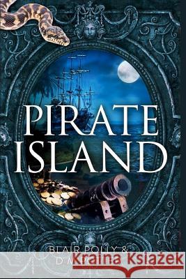 Pirate Island Blair Polly DM Potter 9781518784941 Createspace - książka