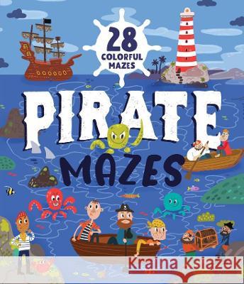 Pirate Mazes Clever Publishing                        Nora Watkins Inna Anikeeva 9781956560961 Clever Publishing - książka