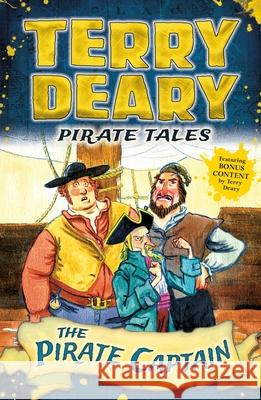 Pirate Tales: The Pirate Captain  Deary, Terry 9781472941923 Pirate Tales - książka