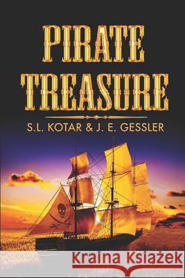 Pirate Treasure J. E. Gessler Elle J. Rossi S. L. Kotar 9781950392001 Ahead of the Press - książka