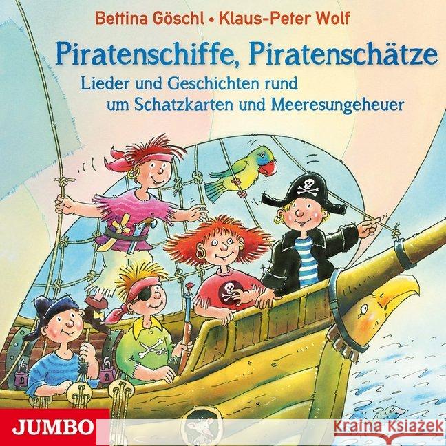 Piratenschiffe, Piratenschätze, 1 Audio-CD : Lieder und Geschichten rund um Schatzkarten und Meeresungeheuer, Lesung Wolf, Klaus-Peter; Göschl, Bettina 9783833737152 Jumbo Neue Medien - książka