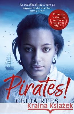 Pirates! Celia Rees 9781526632302 Bloomsbury Publishing PLC - książka