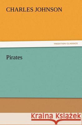 Pirates Charles Johnson 9783847214861 Tredition Classics - książka