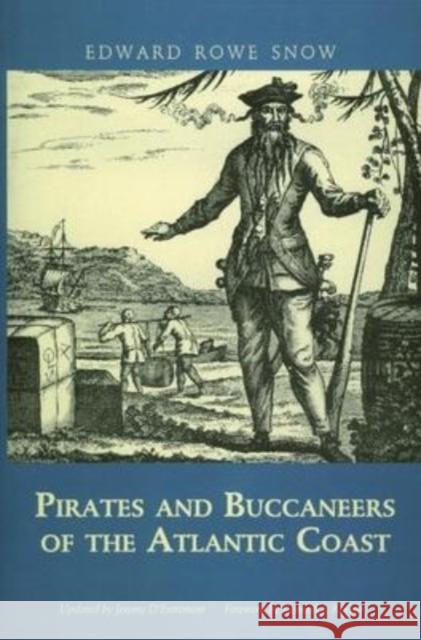 Pirates and Buccaneers of the Atlantic Coast Edward Rowe Snow, Kenneth Kinkor, Kenneth Kinkor, Jeremy D'Entremont, Jeremy D'Entremont 9781933212180 Commonwealth Editions - książka