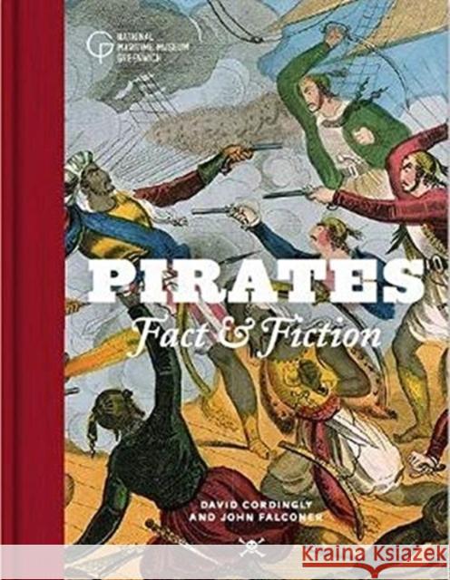 Pirates: Fact and Fiction Cordingly, David 9781906367770 National Maritime Museum - książka