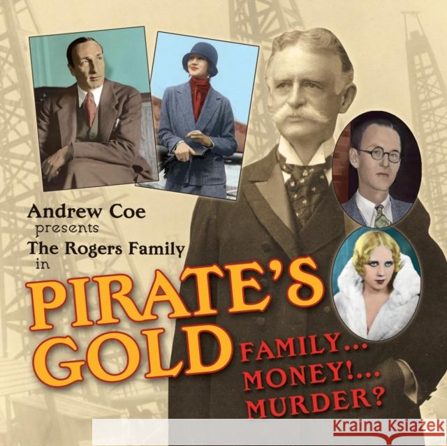 Pirate's Gold Andrew Coe 9781940423166 Four Winds Press - książka