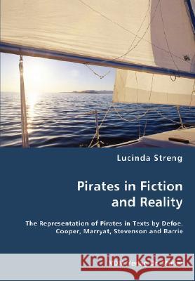 Pirates in Fiction and Reality Lucinda Streng 9783836454797 VDM Verlag - książka
