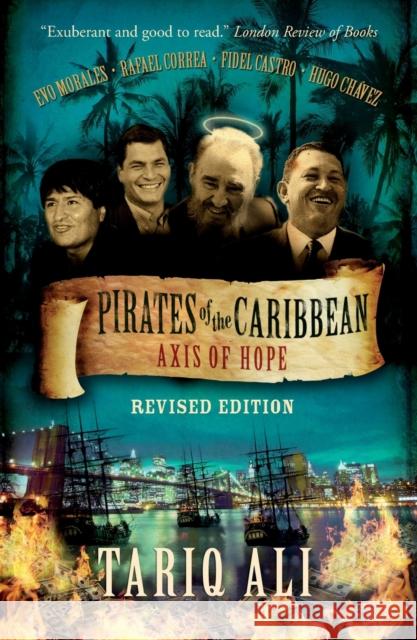 Pirates of the Caribbean: Axis of Hope Ali, Tariq 9781844672486 Not Avail - książka