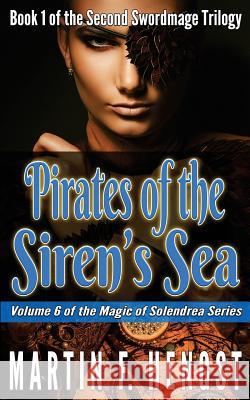 Pirates of the Siren's Sea Martin F. Hengst 9780692344187 Ethergate Publishing Limited - książka