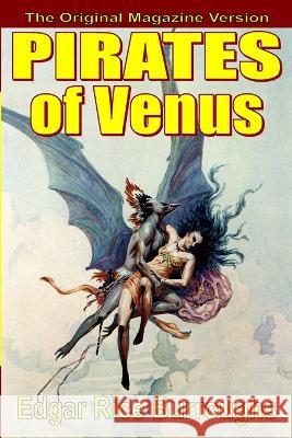 Pirates of Venus Edgar Rice Burroughs 9781647205614 Fiction House Press - książka