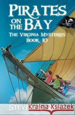 Pirates on the Bay Steven K. Smith 9781947881310 Myboys3 Press - książka