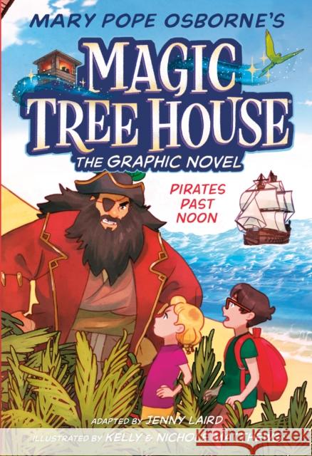 Pirates Past Noon Graphic Novel Mary Pope Osborne Jenny Laird Kelly Matthews 9780593174838 Random House Books for Young Readers - książka