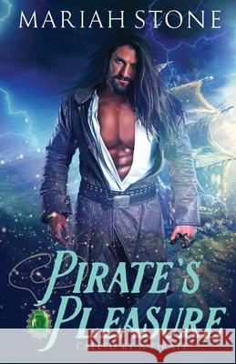 Pirate's Pleasure Mariah Stone 9789083084237 Stone Publishing - książka