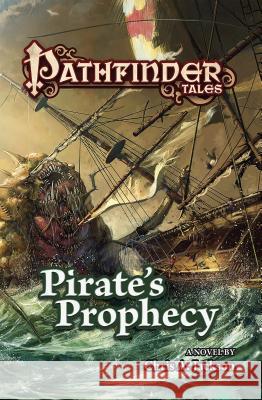 Pirate's Prophecy Chris A. Jackson 9780765375476 Tor Books - książka