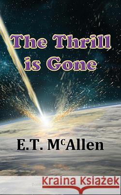 Pirates!: The Thrill is Gone McAllen, E. T. 9780998499963 Solipsismia Books - książka