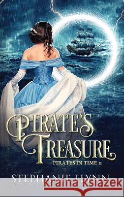 Pirate\'s Treasure: A Protector Romantic Suspense with Time Travel Stephanie Flynn 9781952372421 Small Fish Publishing - książka