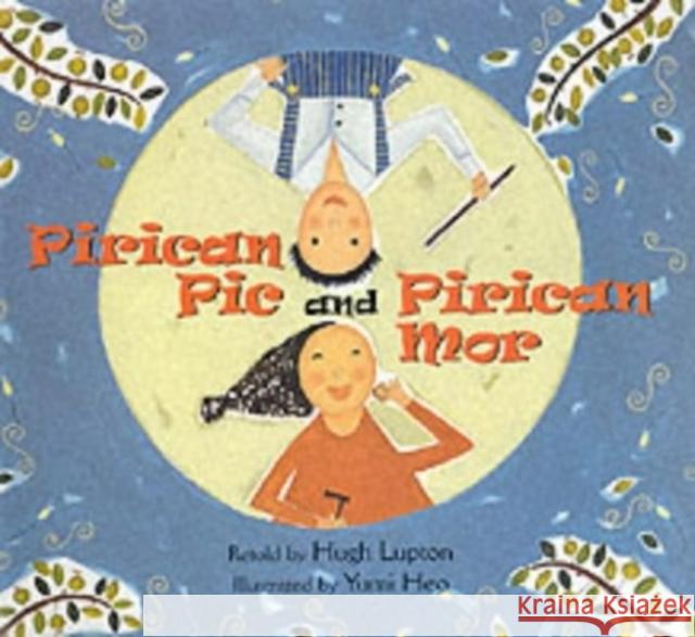 Pirican Pic and Pirican Mor Hugh Lupton 9781841480695 Barefoot Books Ltd - książka