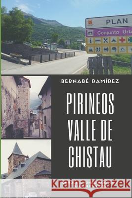 Pirineos Valle de Chistau Bernabe Ramirez Herrada 9781722863548 Createspace Independent Publishing Platform - książka