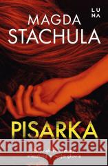 Pisarka Magda Stachula 9788367674539 Luna - książka