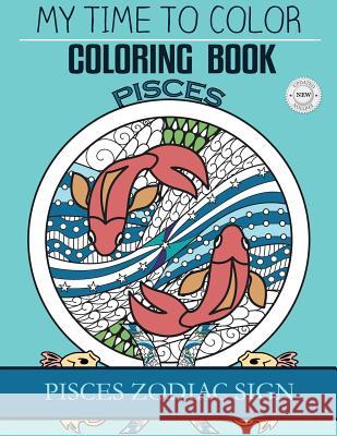 Pisces Zodiac Sign - Adult Coloring Book Jeff Douglas 9781543192209 Createspace Independent Publishing Platform - książka