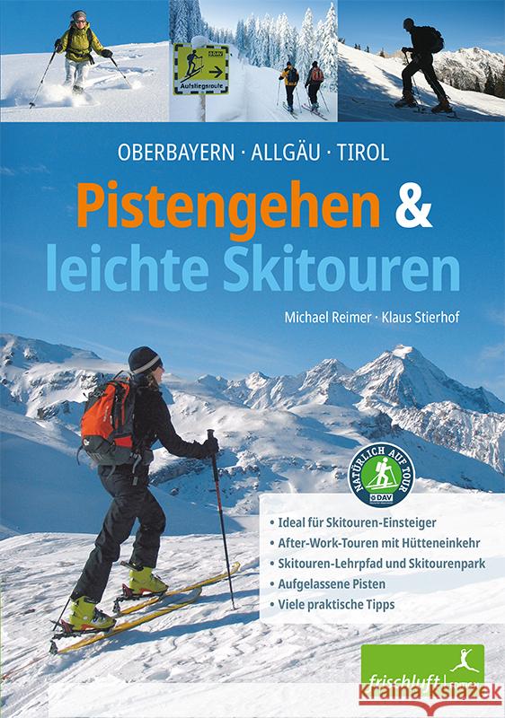 Pistengehen und leichte Skitouren Reimer, Michael, Stierhof, Klaus 9783945419113 Frischluft Edition - książka