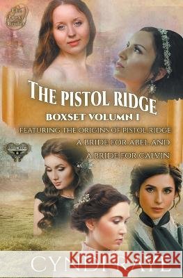Pistol Ridge Volume 1 Cyndi Raye   9798215993736 Lorah Publishing - książka