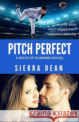 Pitch Perfect Sierra Dean 9781985888128 Createspace Independent Publishing Platform - książka
