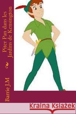 Piter Pan dans les Jardins de Kensington Ballin, B. 9781518893056 Createspace - książka