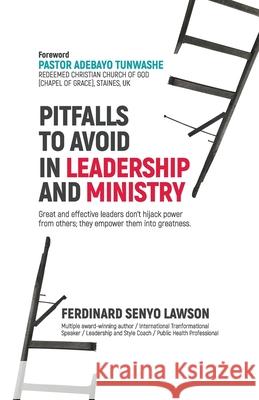 Pitfalls to Avoid in Leadership and Ministry Ferdinard Senyo Lawson 9789988535810 Ferdinard Lawson Publication - książka