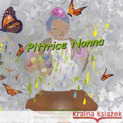 Pittrice Nonna Osanna Rosa 9781718714342 Createspace Independent Publishing Platform - książka