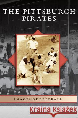 Pittsburgh Pirates David Finoli 9781531630515 Arcadia Publishing Library Editions - książka