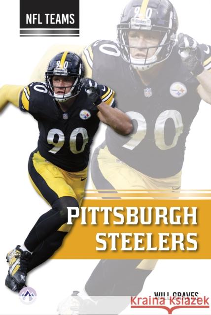 Pittsburgh Steelers Will Graves 9798892501088 Apex / Wea Int'l - książka